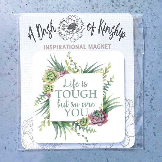 Magnet | Life is tough