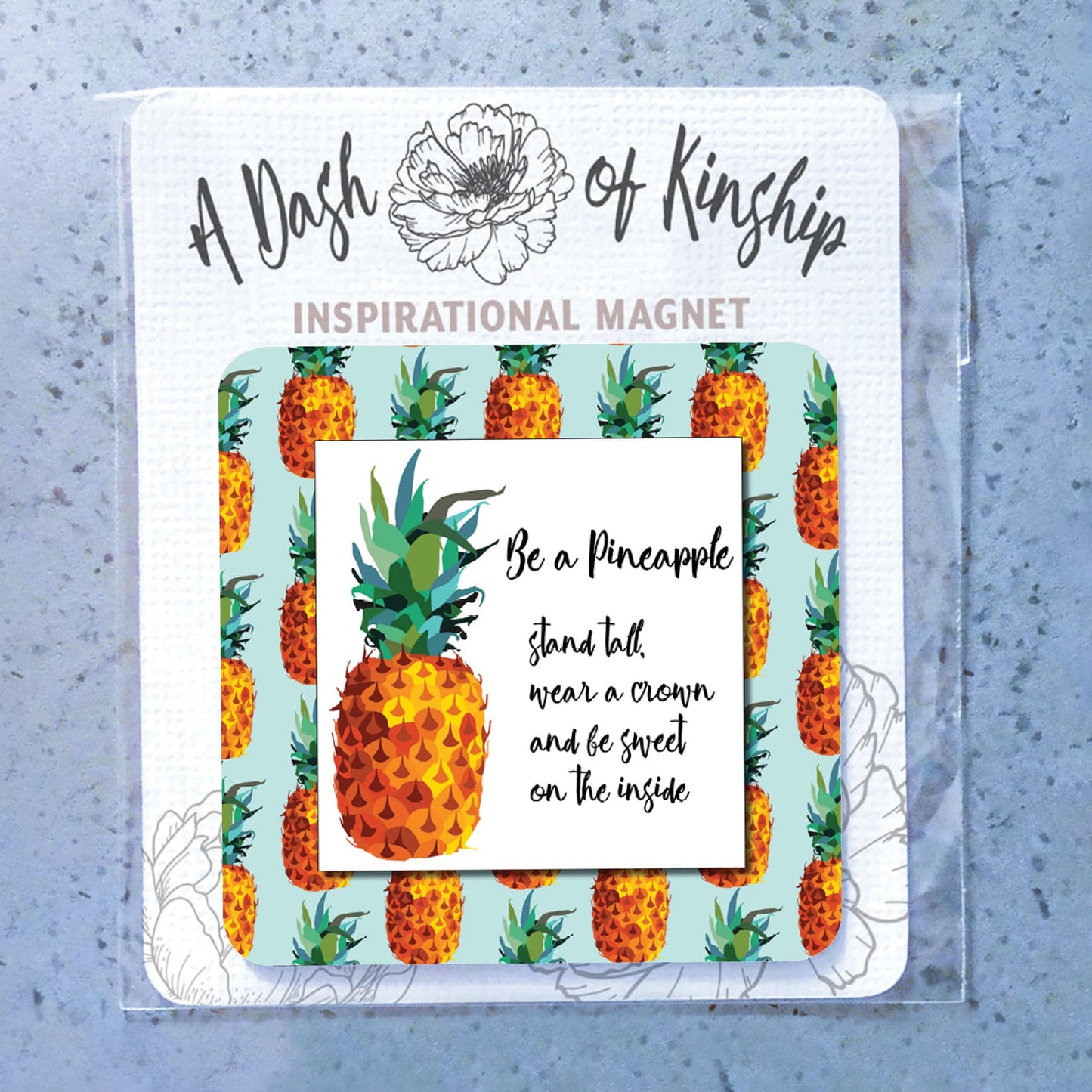 Magnet | Be A Pineapple